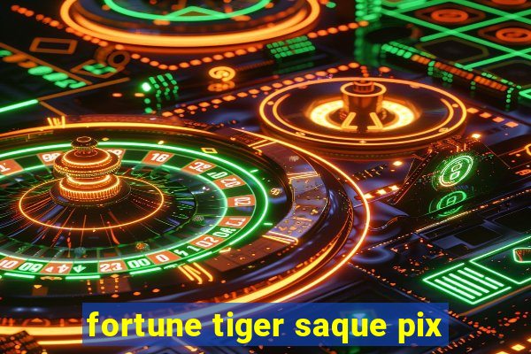 fortune tiger saque pix